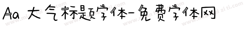 Aa 大气标题字体字体转换
